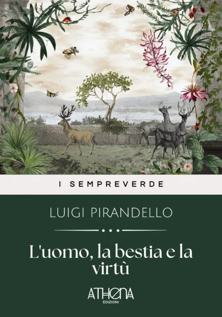 L'uomo, la bestia e la virtù